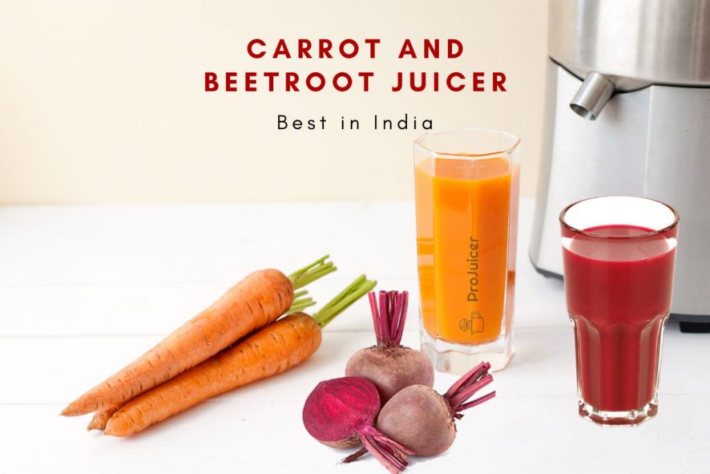 best carrot and beetroot juicer in India