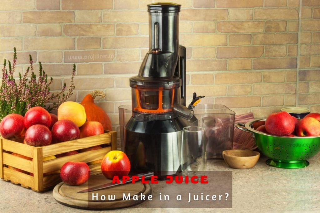 how to make apple juice with a juicer