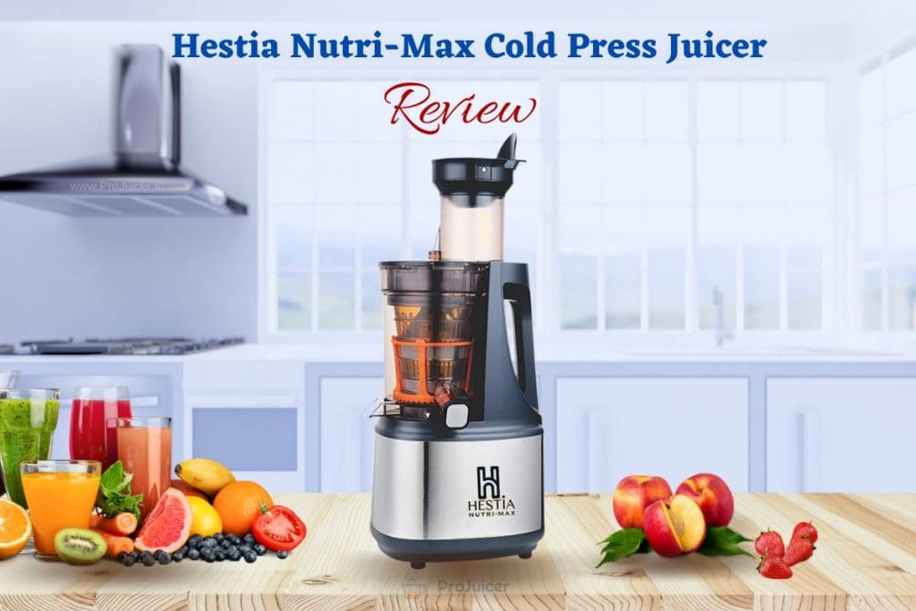 Hestia Nutri-Max Cold Press Juicer for juicing