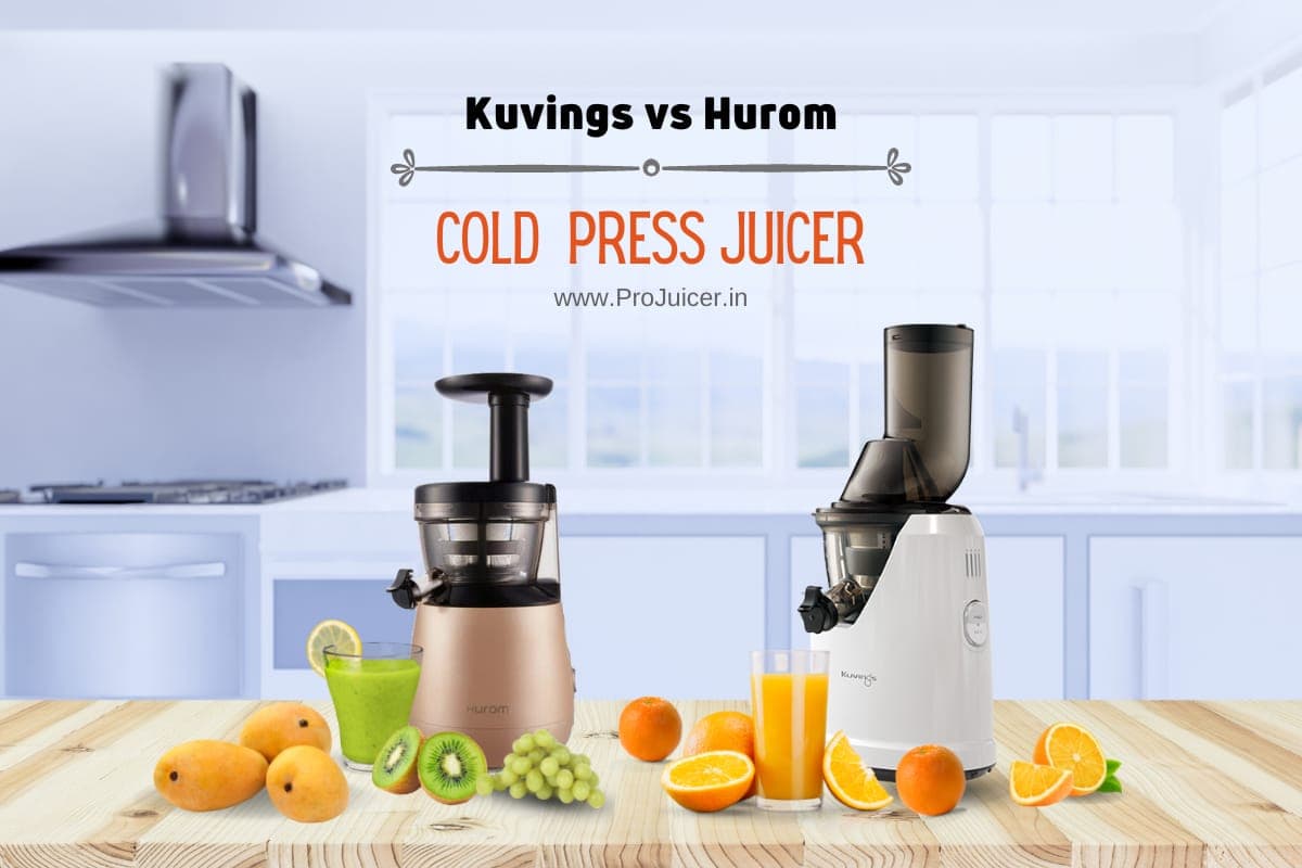 Kuvings Vs Hurom Cold Press Juicer