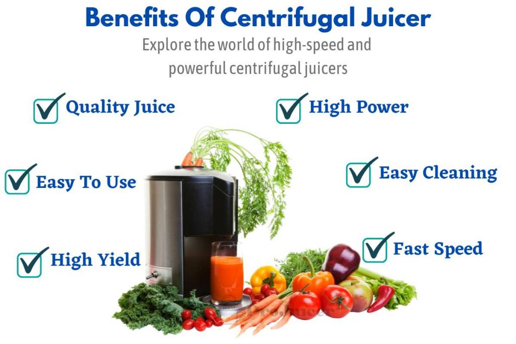 Benefits of centrifugal juicer